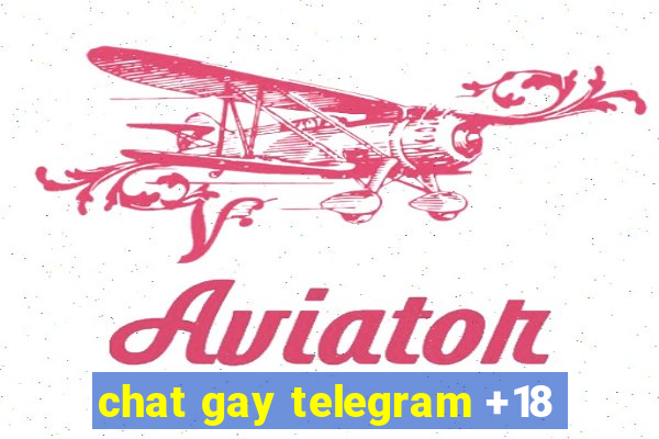 chat gay telegram +18